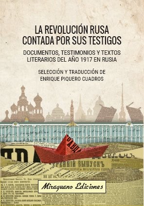 La Revolución Rusa contada por sus testigos