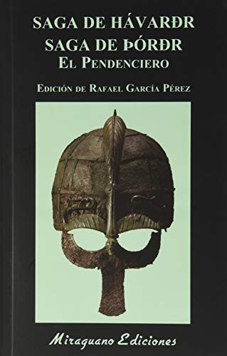 Saga de Hávarðr. Saga de Þórðr el Pendenciero