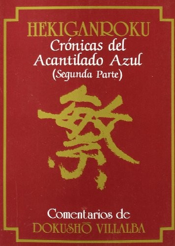 Hekiganroku. Crónicas del Acantilado Azul.