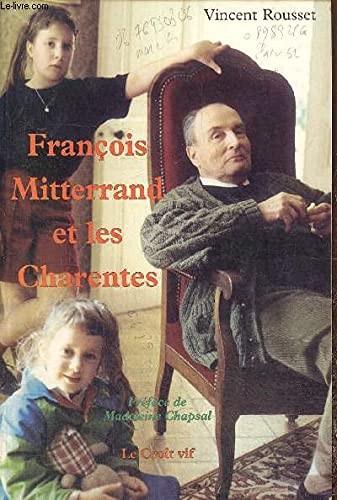 François Mitterrand et les Charentes
