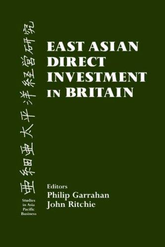 East Asian Direct Investment in Britain (Studies in Asia Pacific Business)