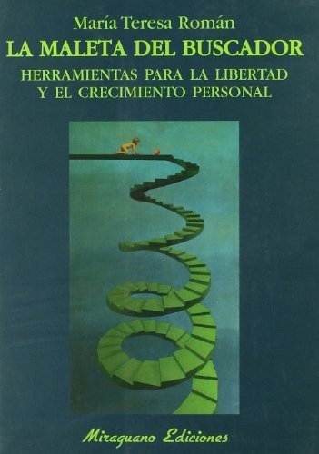 La maleta del buscador. Herramientas para la libertad y el crecimiento personal