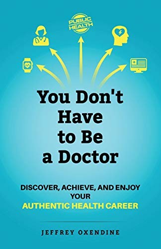 You Don't Have to Be a Doctor