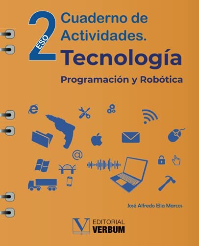 Cuaderno de Actividades. Tecnología. Programación y Robótica