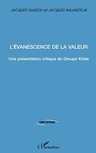 L' évanescence de la valeur