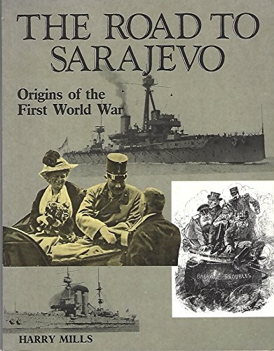 The Road to Sarajevo