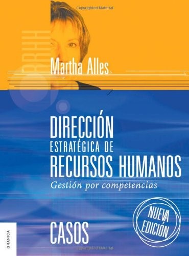 Direccion Estrategica De Recursos Humanos/ Strategic Management Of Human Resource