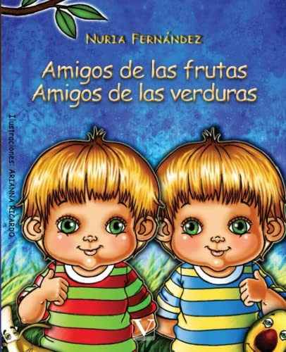 Amigos de las frutas, amigos de las verduras