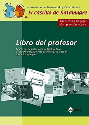 Las aventuras de Piensantodo y Cabezahueca. El castillo de Ratamugre. Libro del profesor