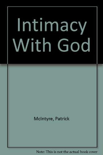 Intimacy With God
