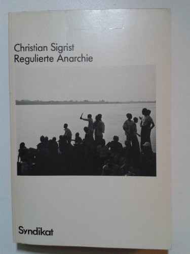 Regulierte Anarchie