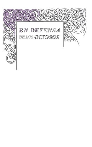 En defensa de los ociosos
