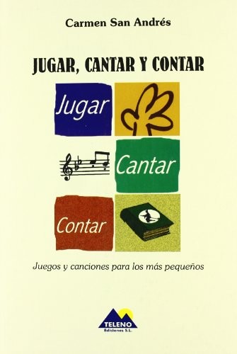 Jugar, cantar y contar