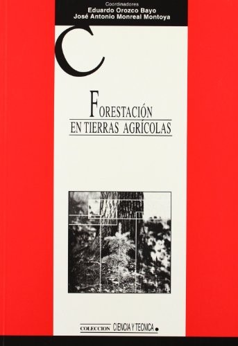 Forestación en tierras agrícolas