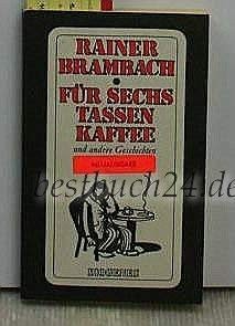 Für sechs Tassen Kaffee und andere Geschichten