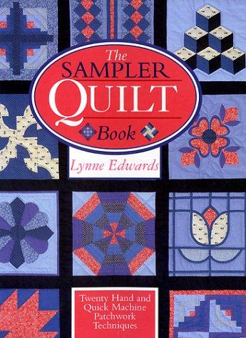 The Sampler Quilt Book