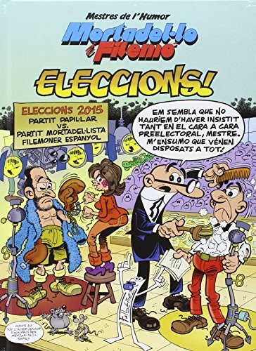 Mortadel·lo i Filemó. Eleccions!