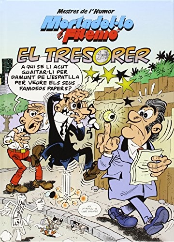 Mortadel·lo i Filemó. El tresorer