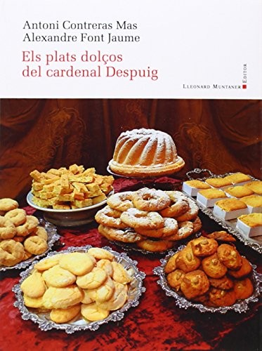 Els plats dolços del cardenal Despuig