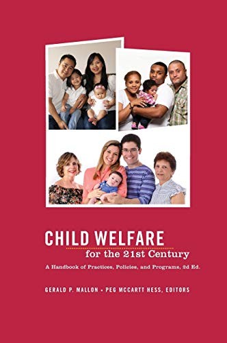 Child Welfare for the 21st Century