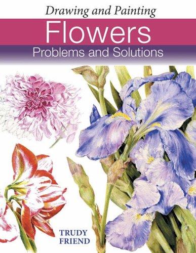 Drawing and Painting Flowers