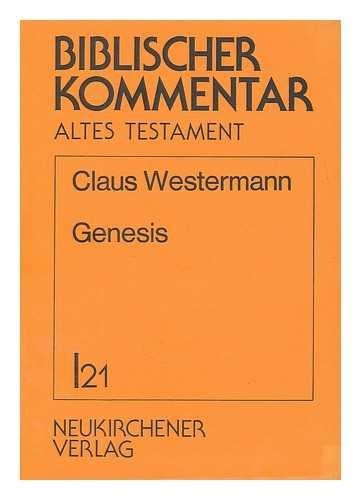 Biblischer Kommentar Altes Testament, Bd.1/3, Genesis
