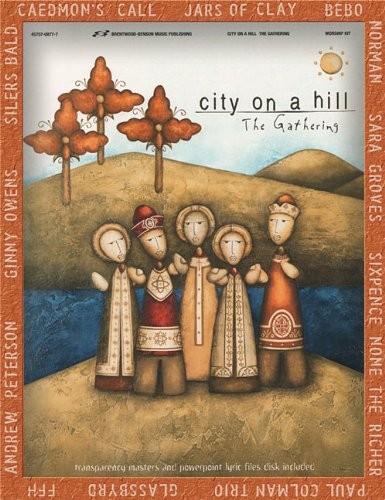 City on a Hill - The Gathering