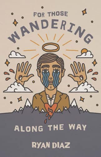 For Those Wandering along the Way