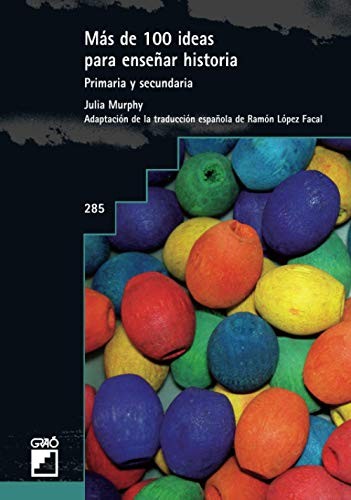 Más de 100 ideas para enseñar historia