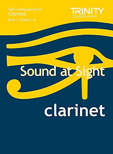 Sound at Sight Clarinet Book 1 : Grades 1-4