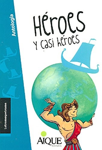 HEROES Y CASI HEROES