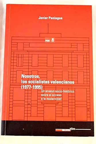 Nosotros, los socialistas valencianos