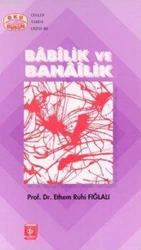 Bâbı̂lik ve Bahâı̂lik