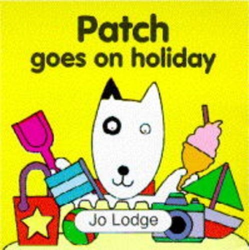 Patch goes on holiday
