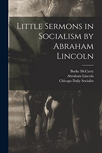 Little sermons in socialism by Abraham Lincoln