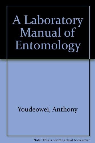 A Laboratory Manual of Entomology