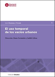 El uso temporal de los vacíos urbanos