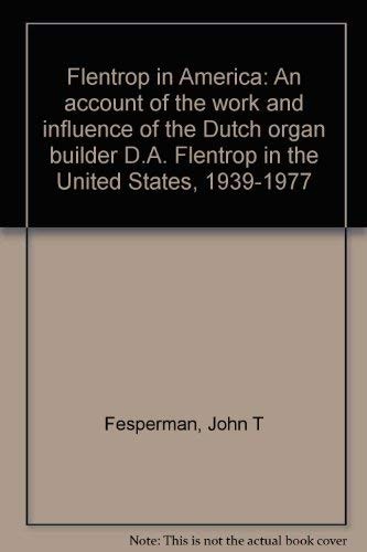 Flentrop in America