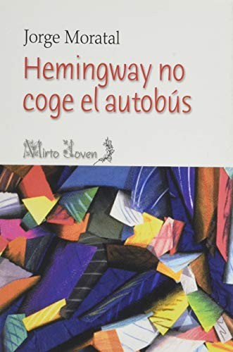 Hemingway no coge el autobús