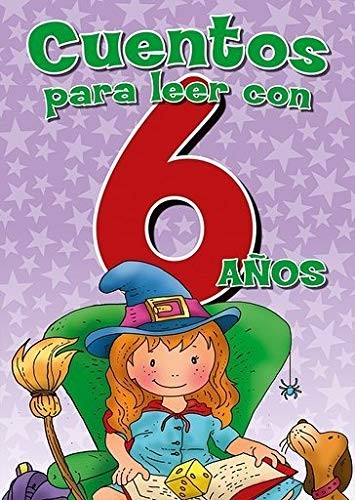 CUENTOS PARA LEER CON 6 AÑOS