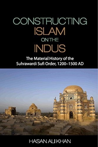 Constructing Islam on the Indus