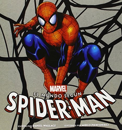 El mundo según Spider-Man