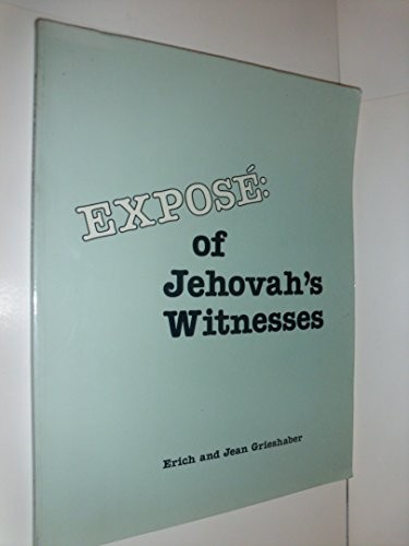 Expose of Jehovahs Witnesses