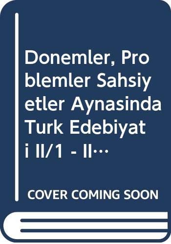 Dönemler, problemler, şahsiyetler aynasında Türk edebiyatı