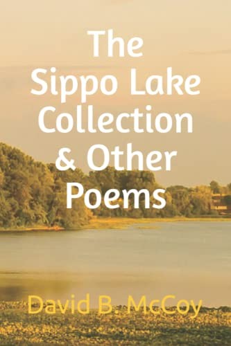 Sippo Lake Collection and Other Poems