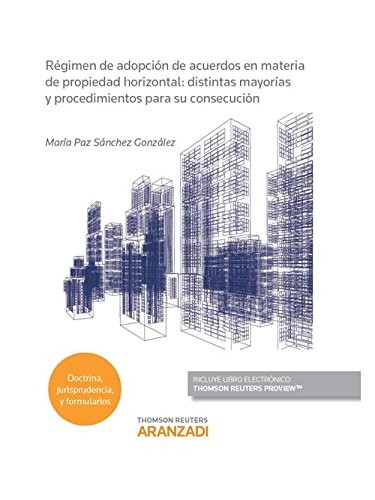 Régimen de adopción de acuerdos en materia de propiedad horizontal