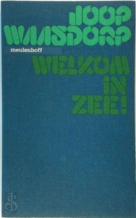 Welkom in zee!