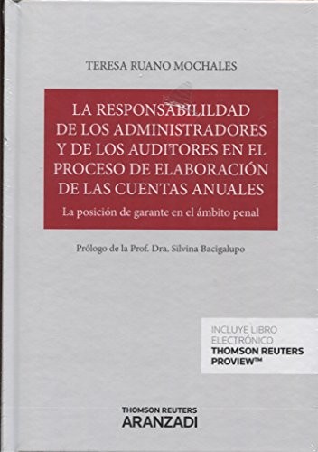 La responsabilidad de los administradores y de los auditores en el proceso de elaboración de las cuentas anuales