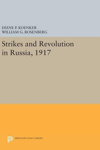 Strikes and Revolution in Russia 1917