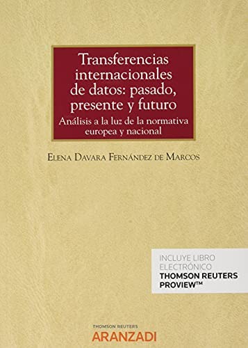 Transferencias internacionales de datos : pasado, presente y futuro